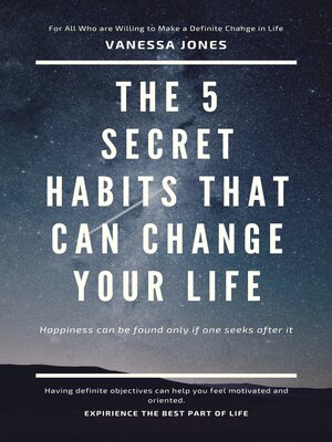 cover image of THE 5 SECRET HABITS THAT CAN CHANGE YOUR LIFE